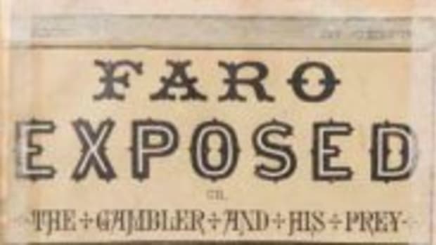 “Faro Exposed; or The Gambler and his Prey. Being a Complete Explanation of the Famous Game, its Origin and Development, and how its Skins are Worked,” $24,000.