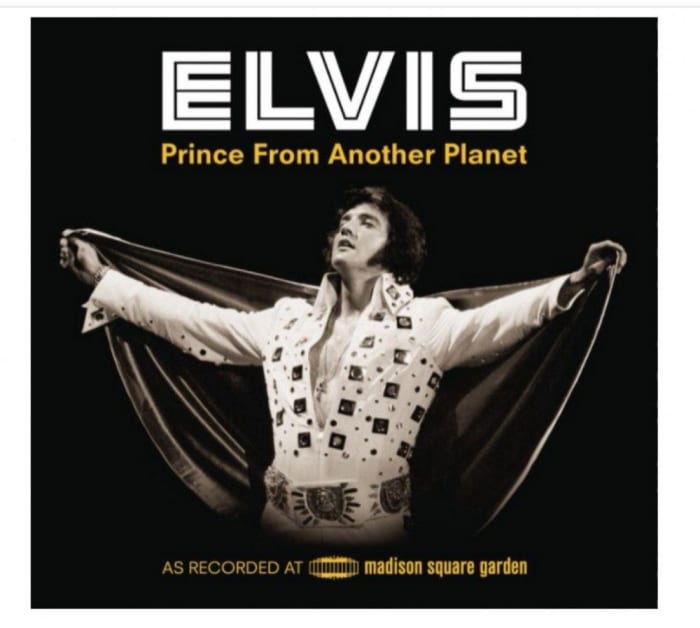 Elvis is also wearing the jumpsuit on the cover of the 40th Anniversary Edition of the live concert recordings from his shows at Madison Square Garden in June 1972. "Prince From Another Planet" takes its title from a New York Times headline that accompanied its rave review of the King of Rock 'n' Roll's four sold-out shows at the  Garden.