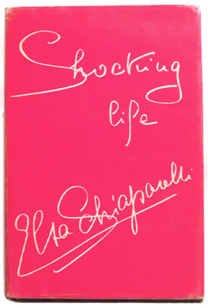 Elsa Schiaparelli autobiography, "Shocking Life," by the publishing division of the V&A Museum. 