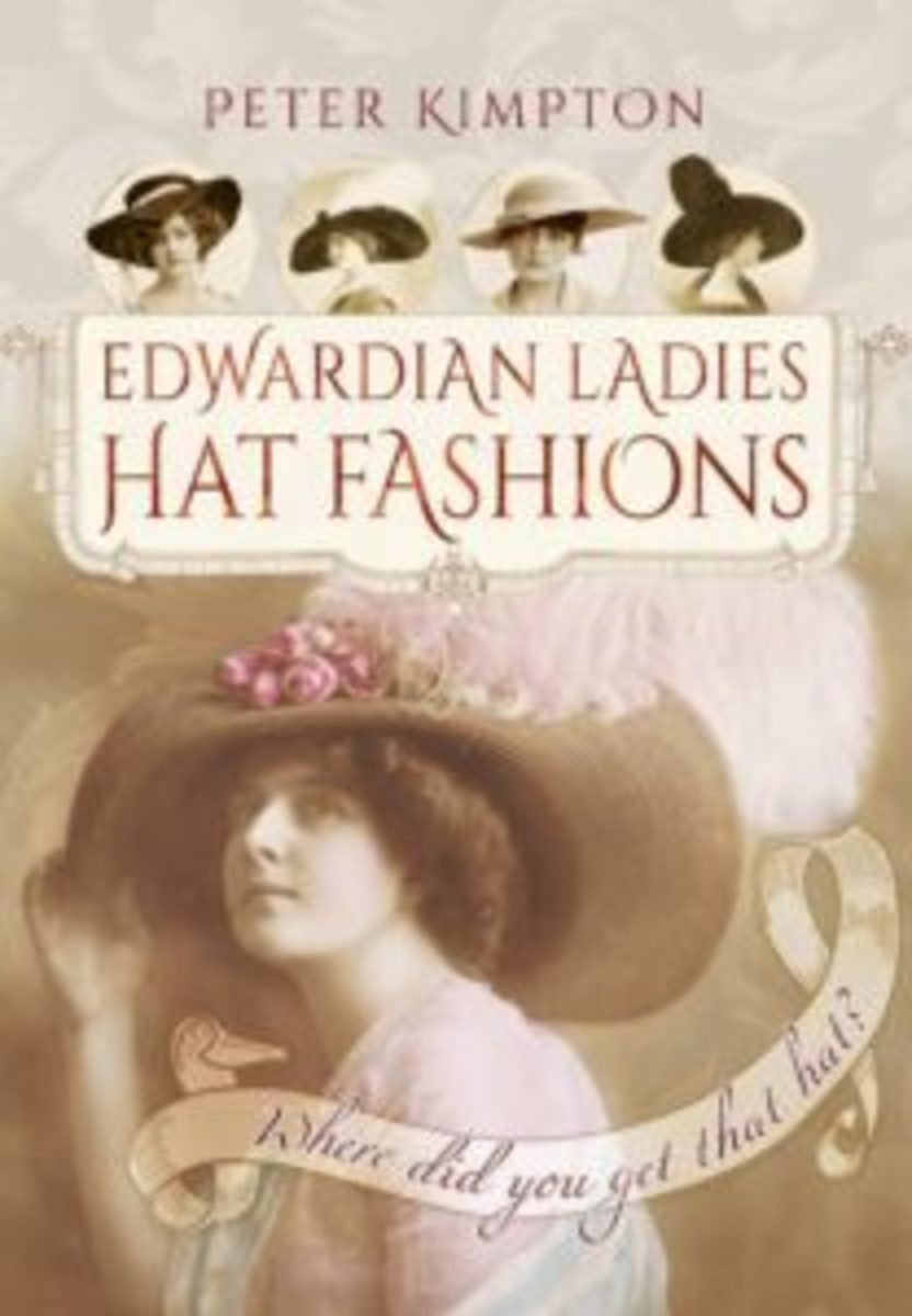  Click here to buy "Edwardian Ladies Hat Fashions: Where Did You Get That Hat?" at Amazon.com. Available at booksellers nationwide and online.