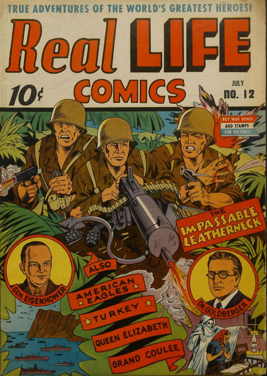 Dr. Joseph Goldberger, who discovered the cause of pellagra, is paired on the cover of Real Life Comics No. 12 with the heroism of Leathernecks on Guadalcanal.