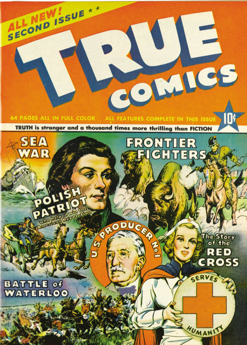 True Comics No. 2 from 1941 features a story on the Red Cross and its nurses, and actress Shirley Temple was reportedly the proofreader of this issue. This sold for $508 at Heritage Auctions.